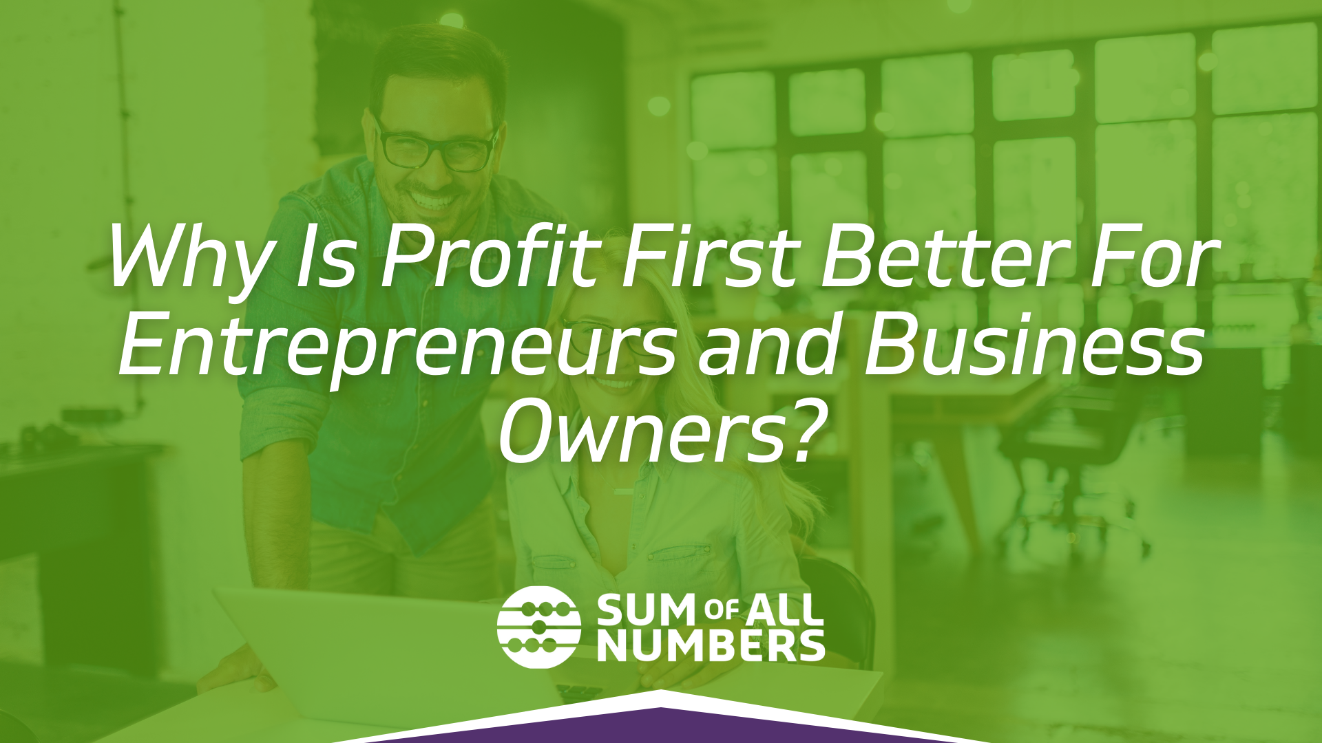 Our featured image for the blog post “Why Is Profit First Better For Entrepreneurs?” | numbers.lojoweb.com